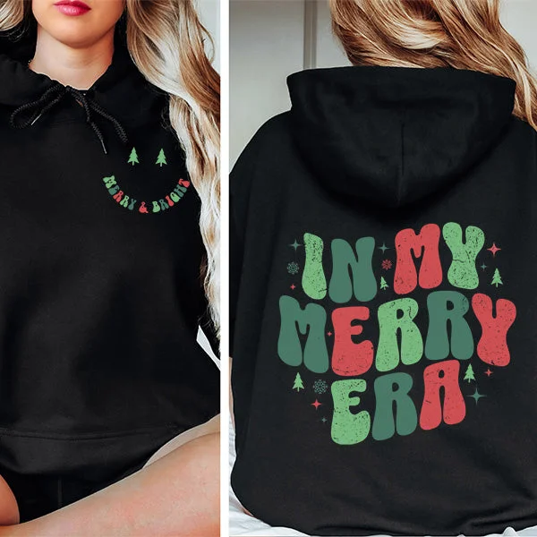 In My Merry Era Front and Back Hoodie - Christmas Hoodie - Sizes S to 5XL Hoodie Dress Longline Feminine
