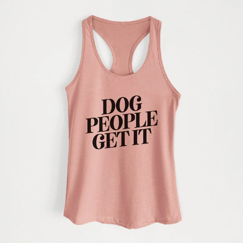 Dog People Get it - Women's Racerback Tanktop summer tank top