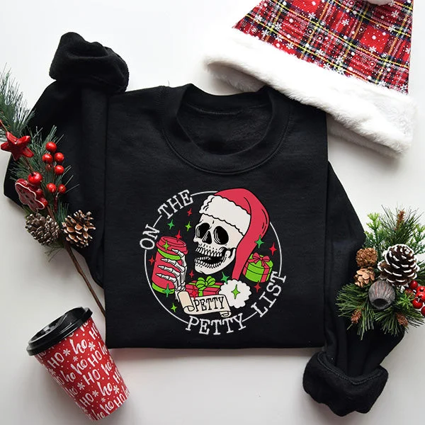 On the Petty List Sweatshirt - Christmas Sweatshirt - Sizes S to 5XL Hoodie Sweatshirt Pullover
