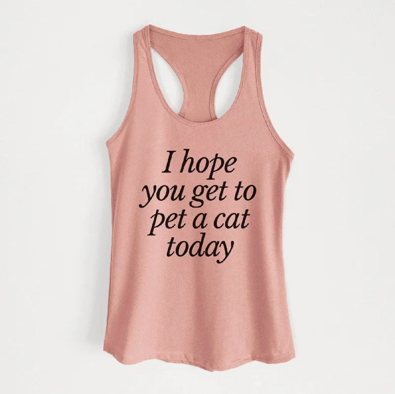 I hope you get to pet a cat today - Women's Racerback Tanktop tie dye tank